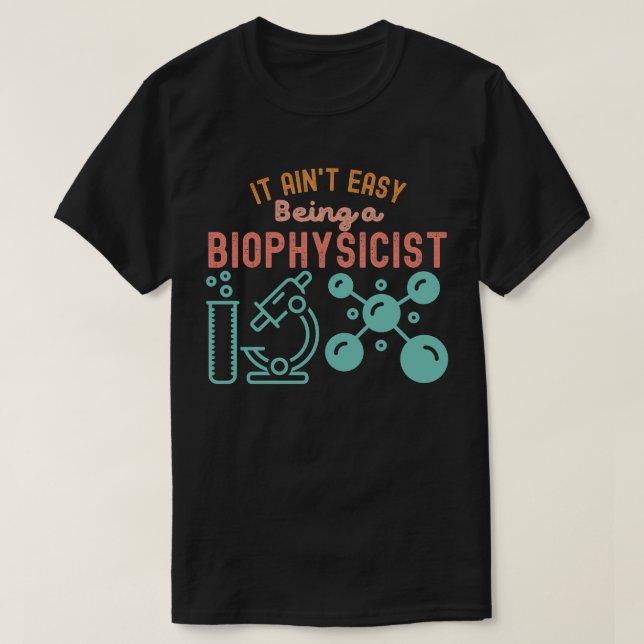 Camiseta No es fácil ser biofísico (Diseño del anverso)