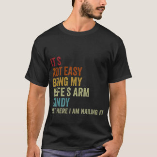 Camiseta No es fácil ser el bastón de mi esposa, pero aquí
