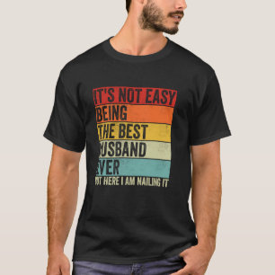 Camiseta No Es Fácil Ser El Mejor Marido De La Historia Div