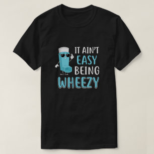 Camiseta No es fácil ser inhalador de asma gracioso