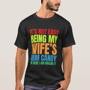 Camiseta No es fácil ser mi esposa es un dulce y gracioso H