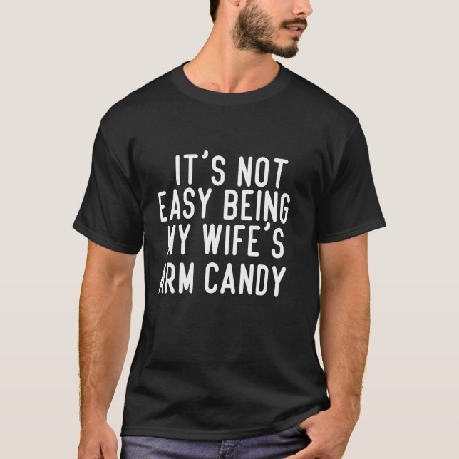 Camiseta No Es Fácil Ser Mis Esposas Arman Candy Long Sleev (Anverso)