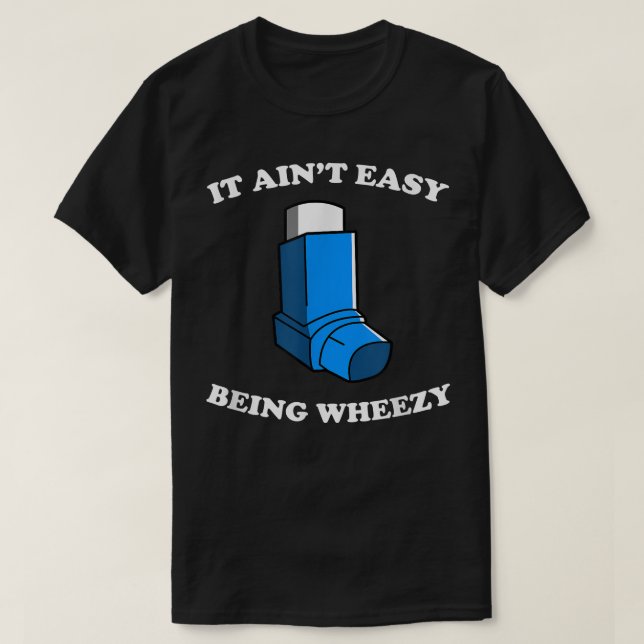 Camiseta No es fácil ser Wheezy   Inhalador de Asthma Diver (Diseño del anverso)