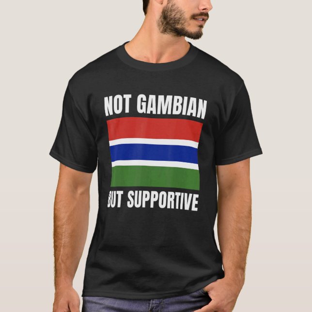 Camiseta No es gambiano, pero apoya apoyo a la bandera de G (Anverso)