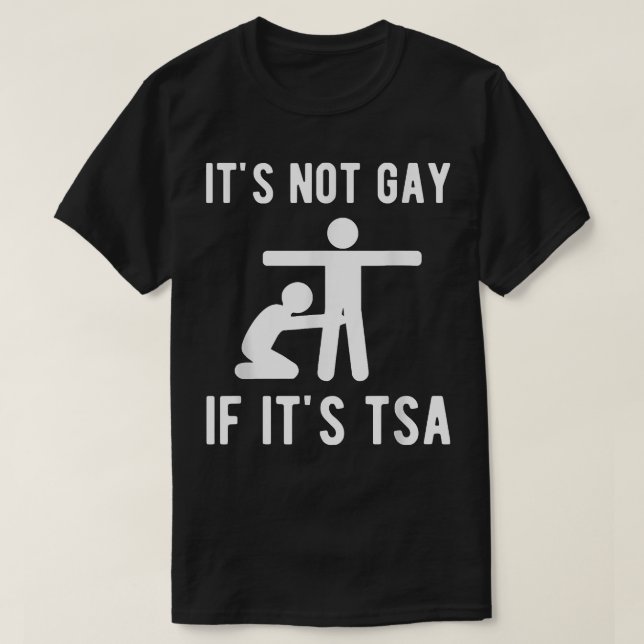 Camiseta No es gay si es seguridad de los camisas de la AST (Diseño del anverso)