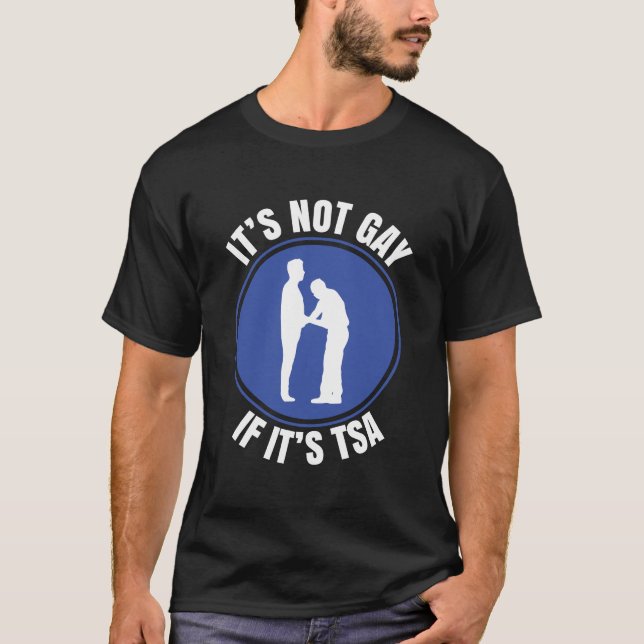 Camiseta No Es Gay Si Es Tsa Hoodie Funny Airport Secur (Anverso)
