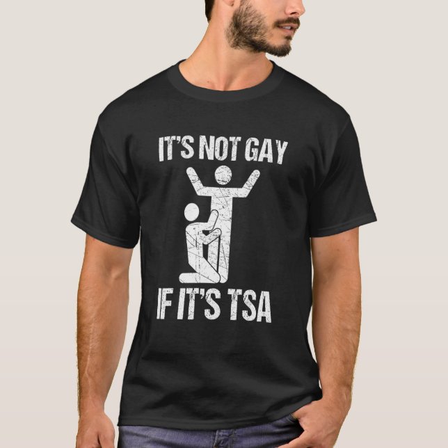 Camiseta No Es Gay Si Es Tsa Seguridad 1 (Anverso)