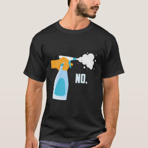 Camiseta No es gracioso la botella de aerosol