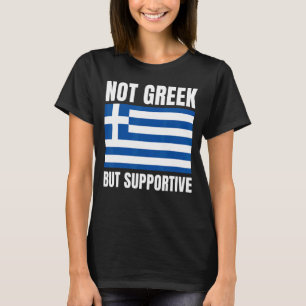 Camiseta No es griego, pero apoya el apoyo de la bandera gr