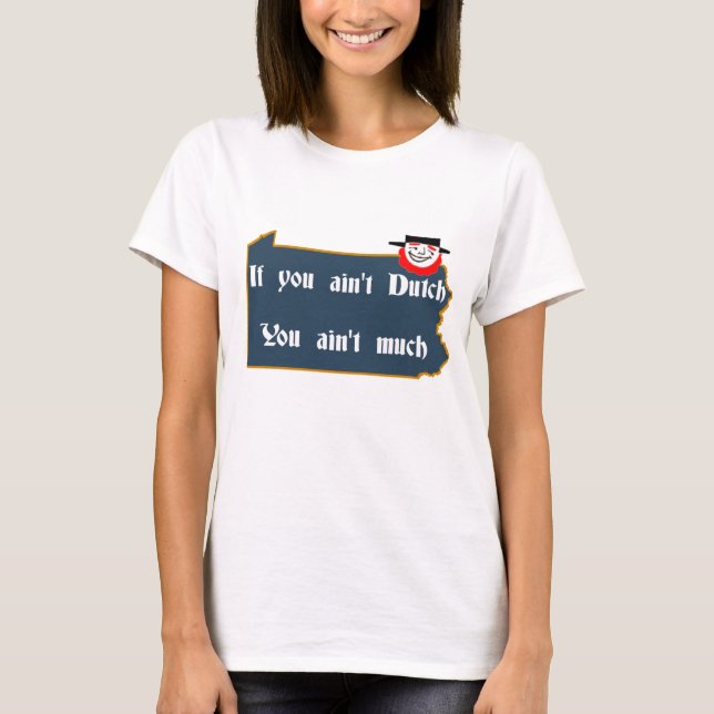 Camiseta No es holandés, el PA y el remiendo (Anverso)