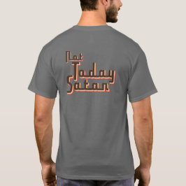 Camiseta No es hoy cristiano satánico Inspirador