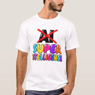 Camiseta No es IA, es diseño divertido de Super Inteligenci