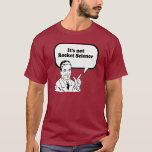 Camiseta No es INGENIERÍA ESPACIAL