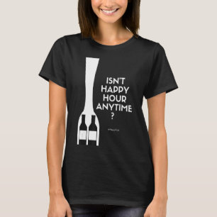 Camiseta No es la Hora Feliz en cualquier momento Megapint