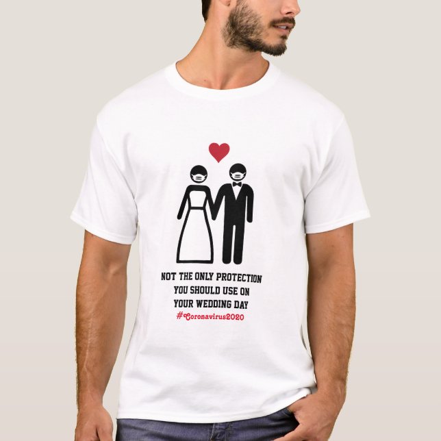 Camiseta No es la única protección | Boda Coronavirus (Anverso)