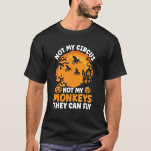 Camiseta No es mi circo, no mis monos pueden volar en Hallo