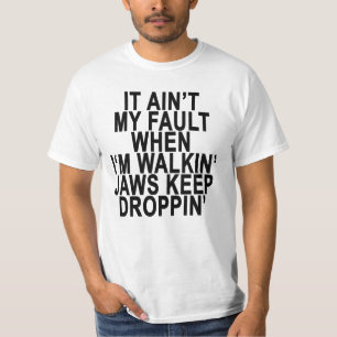 CAMISETA NO ES MI FALTA CUANDO MANDÍBULAS SIN LLAMAR DEL `
