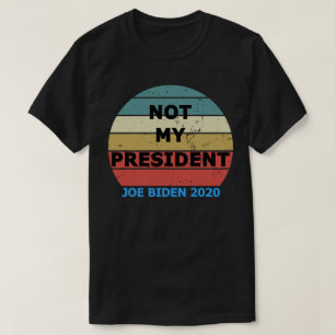 Camiseta No es mi presidente Joe Biden 2020