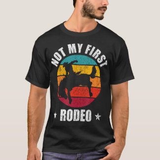 Camiseta no es mi primer rodeo