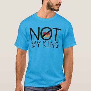 Camiseta No es mi rey