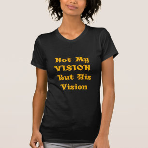 Camiseta No es mi visión, sino su arte visual