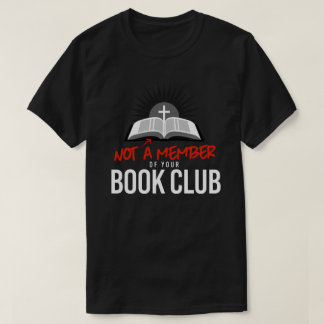 Camiseta No es miembro de tu club de lectura