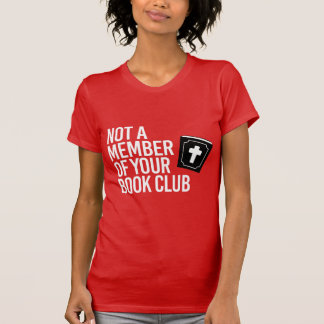 Camiseta No es miembro de tu club de lectura