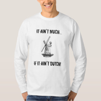 Camiseta No es mucho… ¡Si no es holandés! Longsleeve