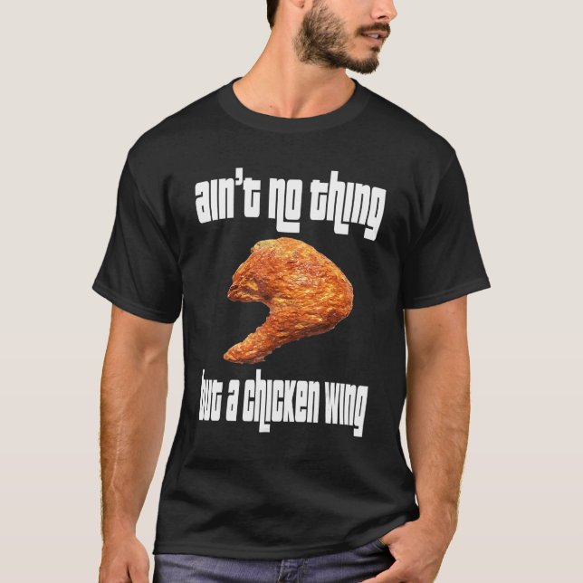 Camiseta No es nada alita de pollo (Anverso)