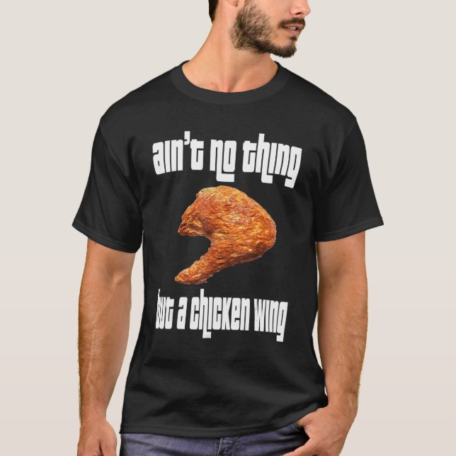 Camiseta No es nada del ala de pollo (Anverso)