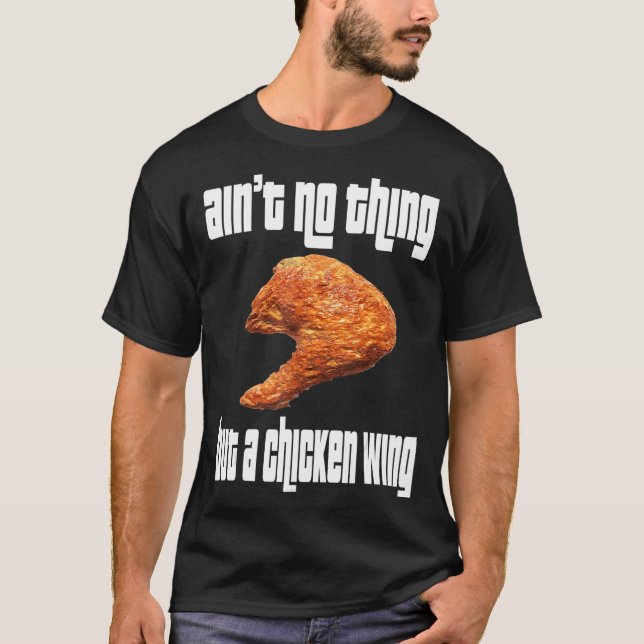 Camiseta No es nada del ala de pollo (Anverso)