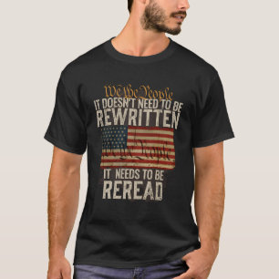 Camiseta No Es Necesario Reescribir La Constitución Nosotro