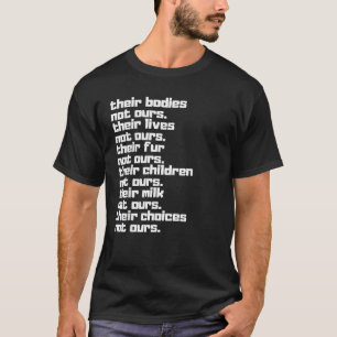 Camiseta No es nuestra defensora de los derechos de los ani