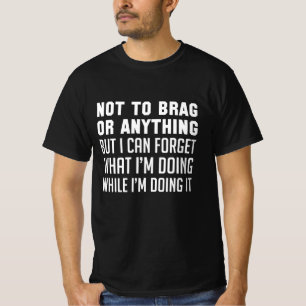 Camiseta No Es Para Presumir Ni Nada