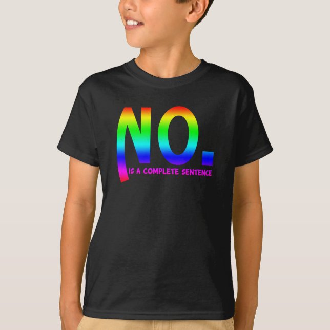 Camiseta No es Pegatina de sentencia completo (Anverso)