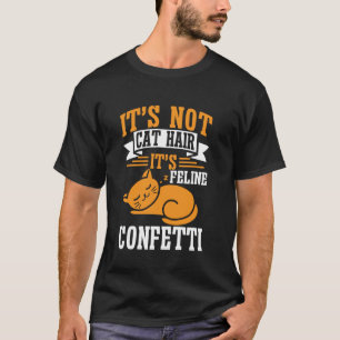 Camiseta No es pelo de gato es confeti felino gato