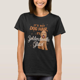 Camiseta No es pelo de perro, es Purpurina de goldendoodle
