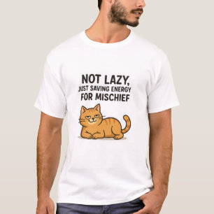 Camiseta No es perezoso, sólo ahorra energía para la traves