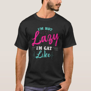 Camiseta No es perezoso su gato como gato
