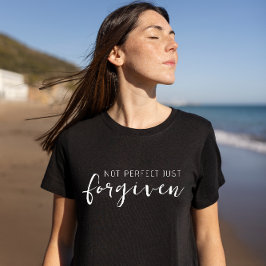 Camiseta No es perfecto sólo perdonar a los cristianos