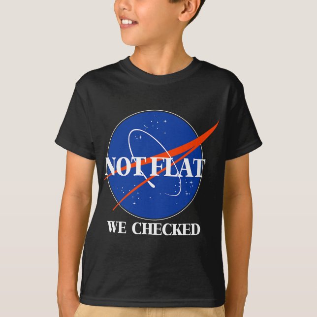 Camiseta No es plana, comprobamos la divertida Tierra plana (Anverso)