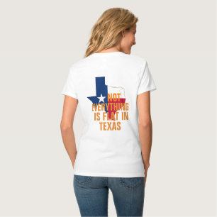 Camiseta No es plana en Texas Las Mujeres Curvan Humor Grac