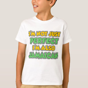 Camiseta No es sólo el jamaiquino perfecto
