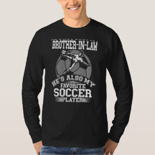 Camiseta No es sólo mi hermano en la ley mi soca favorita