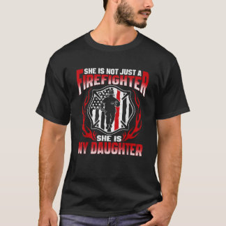 Camiseta No es sólo un bombero, es mi hija