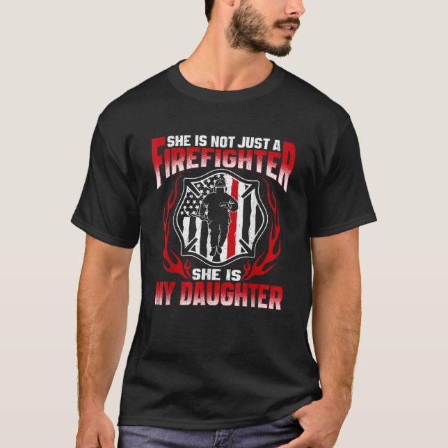 Camiseta No es sólo un bombero, es mi hija (Anverso)