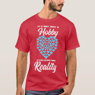 Camiseta No Es Sólo Un Hobby Es Mi Escapada De La Realidad