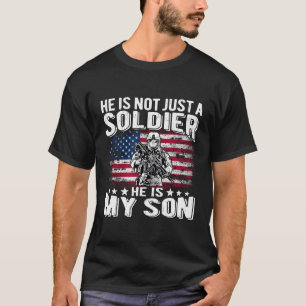 Camiseta No Es Sólo Un Soldado, Es Mi Hijo Orgulloso Milici