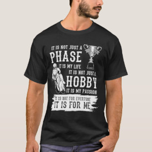 Camiseta No es sólo una fase, es mi vida, es mi pasillo