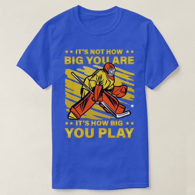 Camiseta No es tan grande como eres hockey (Diseño del anverso)